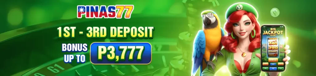 get bonus up to 3,777 until 3rd deposit at pinas pro now!