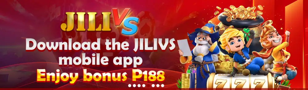 jilivs ph casino download the app & enjoy P188 bonus!